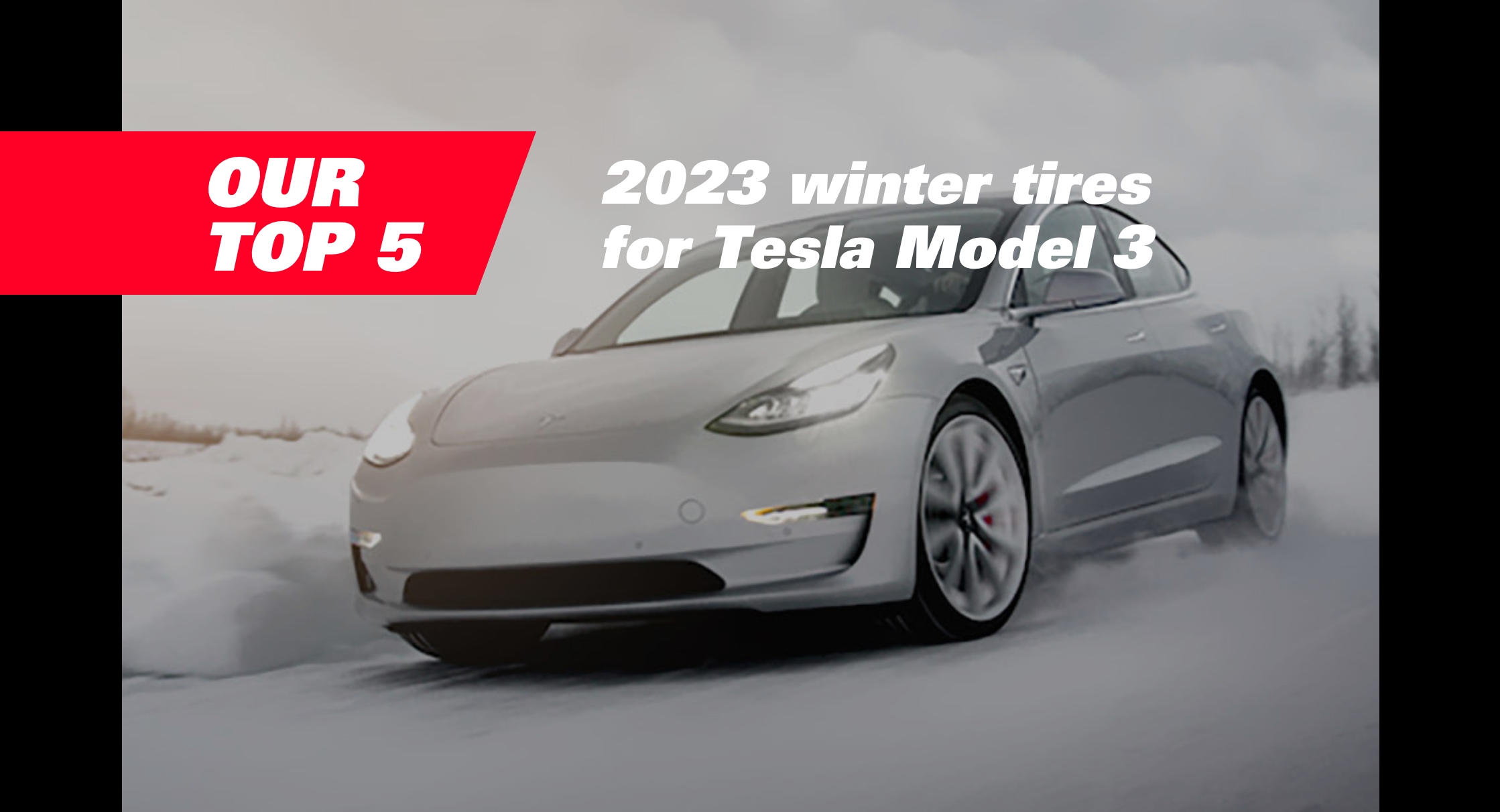 Best winter tires for Tesla Model 3